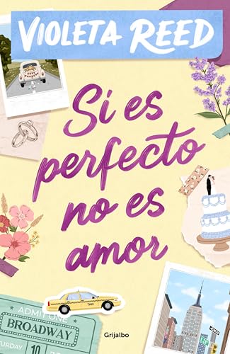 Si es perfecto no es amor (Kindle Edition)