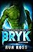 Bryk (Épouses par correspondance de Crakair) (French Edition)