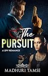 The Pursuit: An I...
