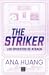 The Striker: Los opuestos se atraen (Dioses del juego #1)