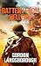 BATTERY FROM HELLFIRE a gripping tale of WWII desert warfare