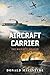 Aircraft Carrier: The Majes...