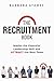 The Recruitment Book: Maste...