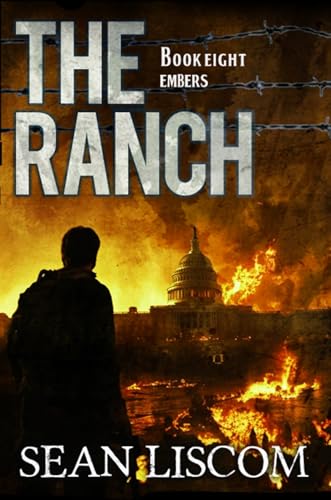 The Ranch: Embers (The Legacy Series Book 8)