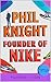 Phil Knight by Jan J.