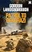 PATROL TO BENGHAZI a grippi...