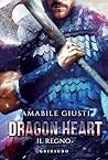 Dragon Heart. Il Regno (Italian Edition)