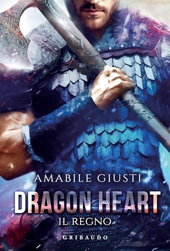 Dragon Heart. Il Regno (Kindle Edition)