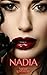 Nadia: A Steamy Vampire Rom...