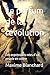 Le parfum de la révolution:...