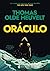 Oráculo by Thomas Olde Heuvelt Oráculo by Thomas Olde Heuvelt