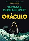 Oráculo by Thomas Olde Heuvelt