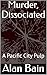 Murder, Dissociated by Alan Bain