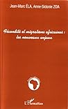 Fécondité et migrations africaines : les nouveaux enjeux (French Edition) Fécondité et migrations africaines : les nouveaux enjeux (French Edition)