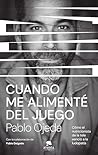 Cuando me alimenté del juego: Cómo el nutricionista de la tele venció a la ludopatía (Alienta) (Spanish Edition) Cuando me alimenté del juego: Cómo el nutricionista de la tele venció a la ludopatía (Alienta) (Spanish Edition)