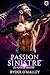 Passion Sinistre: Une roman...