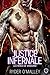 Justice Infernale: Une roma...