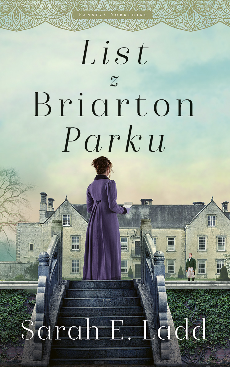 List z Briarton Parku (Panstvá Yorkshiru, #1)