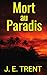 Mort au Paradis (French Edition)