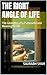 The Right Angle of Life: Th...