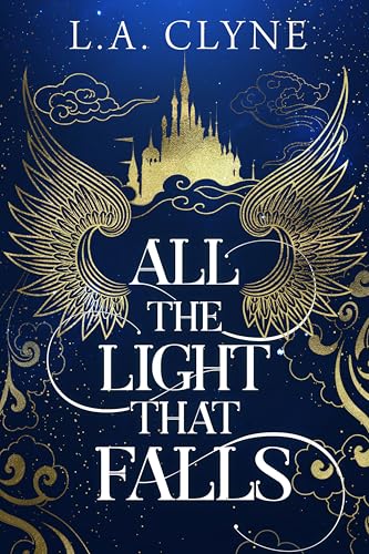 All The Light that Falls (Shadows of the Neven, #1)