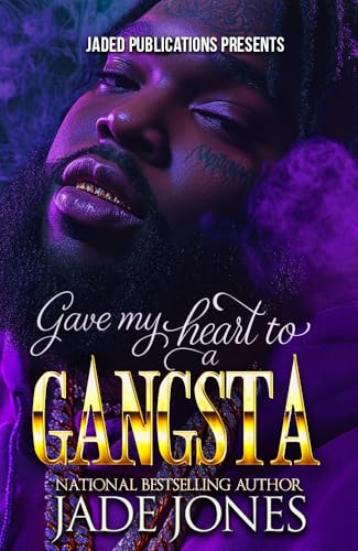 Gave My Heart to a Gangsta (Kindle Edition)