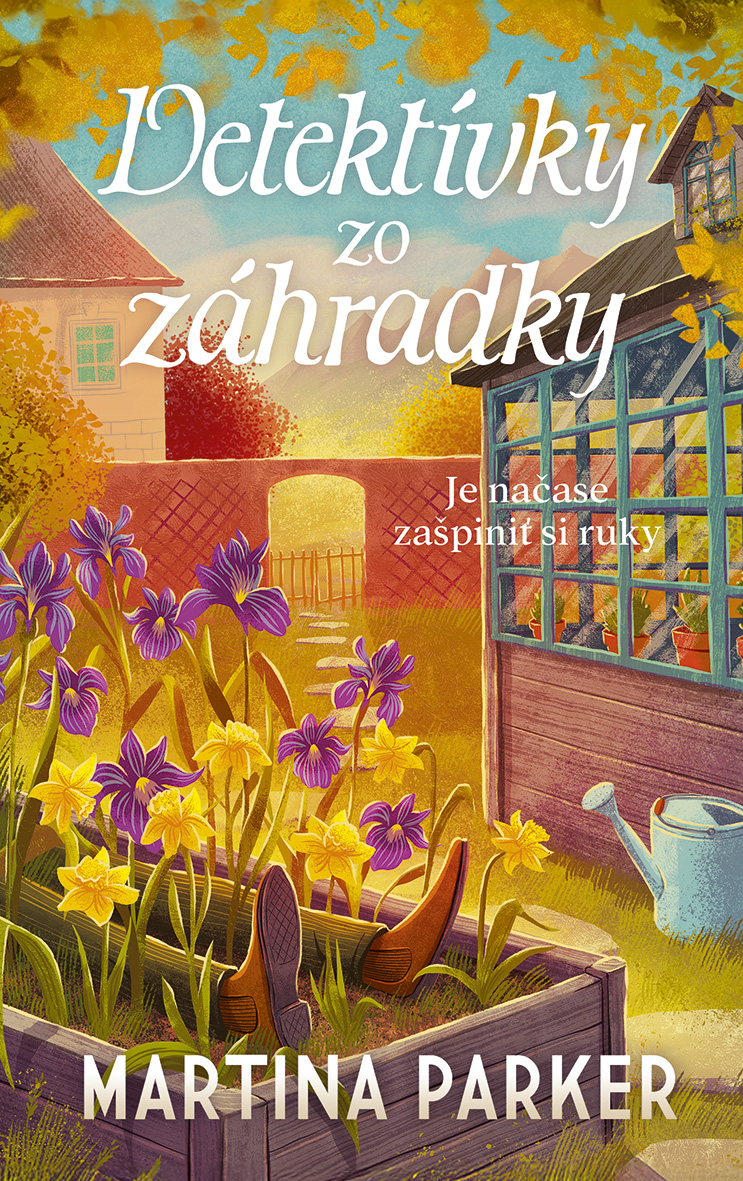 Detektívky zo záhradky (Detektívky zo záhradky, #1)