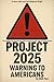 Project 2025 Warning To Ame...