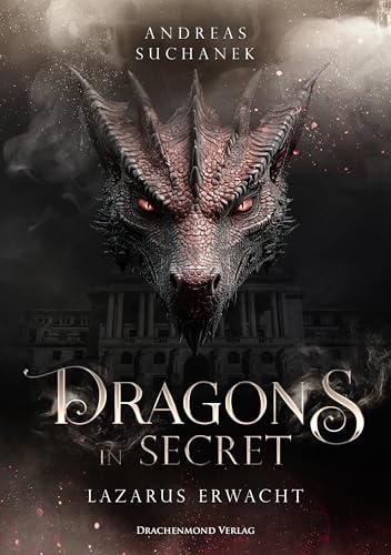 Lazarus erwacht (Dragons in Secret, #2)