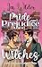 Pride and Prejudice and Witches: A Short Bewitching, Spicy, Regency, Enemies to Lovers, Romance