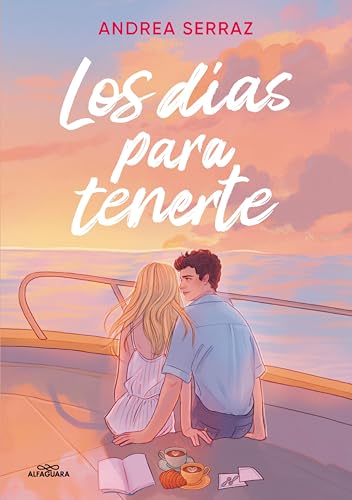 Los días para tenerte (Kindle Edition)