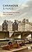 Casanova à Paris - Ses séjours racontés par lui-même (French Edition)