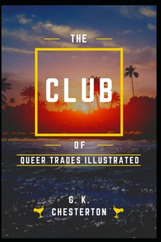 The Club of Queer Trades Illustrated