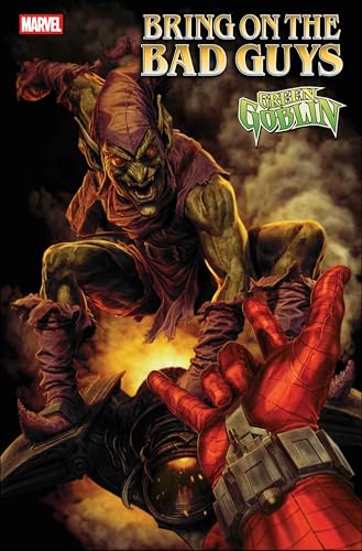 Bring On The Bad Guys: Green Goblin (2025) #1 (Bring On The Bad Guys (2025))