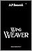 Wing Weaver (Aviara Academy #1)