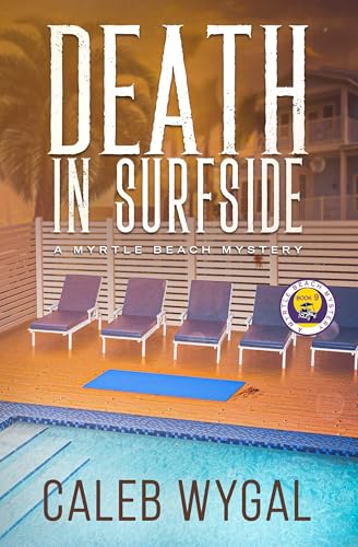 Death in Surfside: A Myrtle Beach Mystery - Book 9 (Myrtle Beach Mysteries)