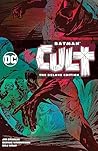 Batman: The Cult:...