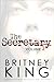 The Secretary Volume II by Britney King