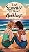 The Summer We Didn't Say Goodbye by Eva Lovelle