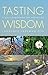 Tasting Wisdom: A daily com...