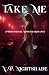 Take Me: A Paranormal Monst...