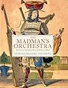 The Madman's Orch...