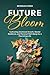 Future Bloom: Cultivating E...