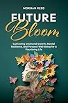 Future Bloom: Cul...