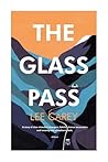 The Glass Pass