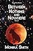 Between Nothing And Nowhere by Monika Smith