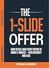 The 1-Slide Offer...