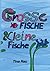 Große Fische, kleine Fische