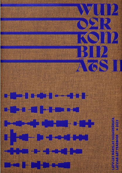 WunderKombināts 2. Latvijas mākslas gadagrāmata 2023