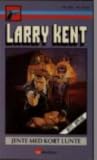 Jente med kort lunte by Larry Kent